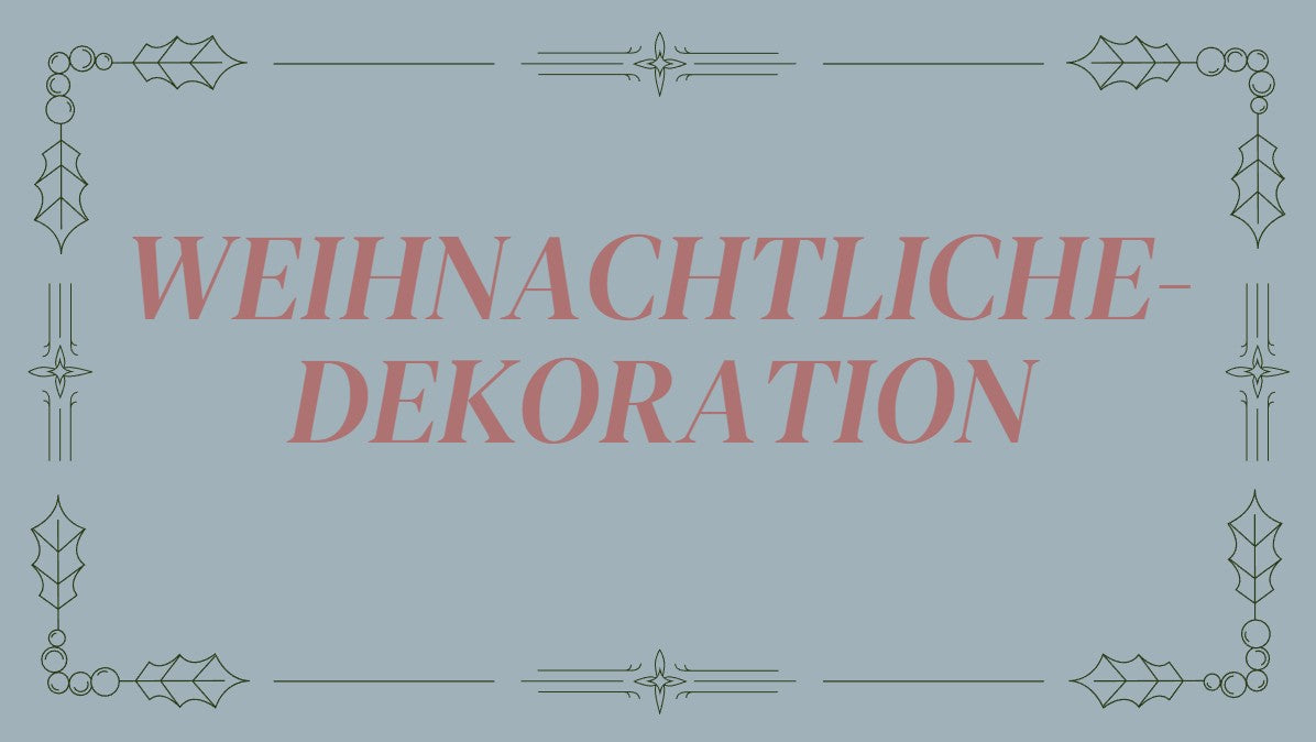 Weihnachtliche Dekoration